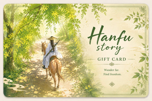 Hanfu Story digital gift card from WEAR HANFU — hanfu and Chinese traditional clothing voucher